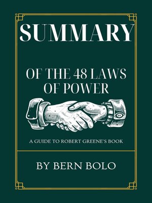 cover image of Summary of the 48 Laws of Power a Guide to Robert Greene's book by Bern Bolo